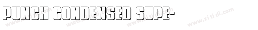 Punch Condensed Supe字体转换